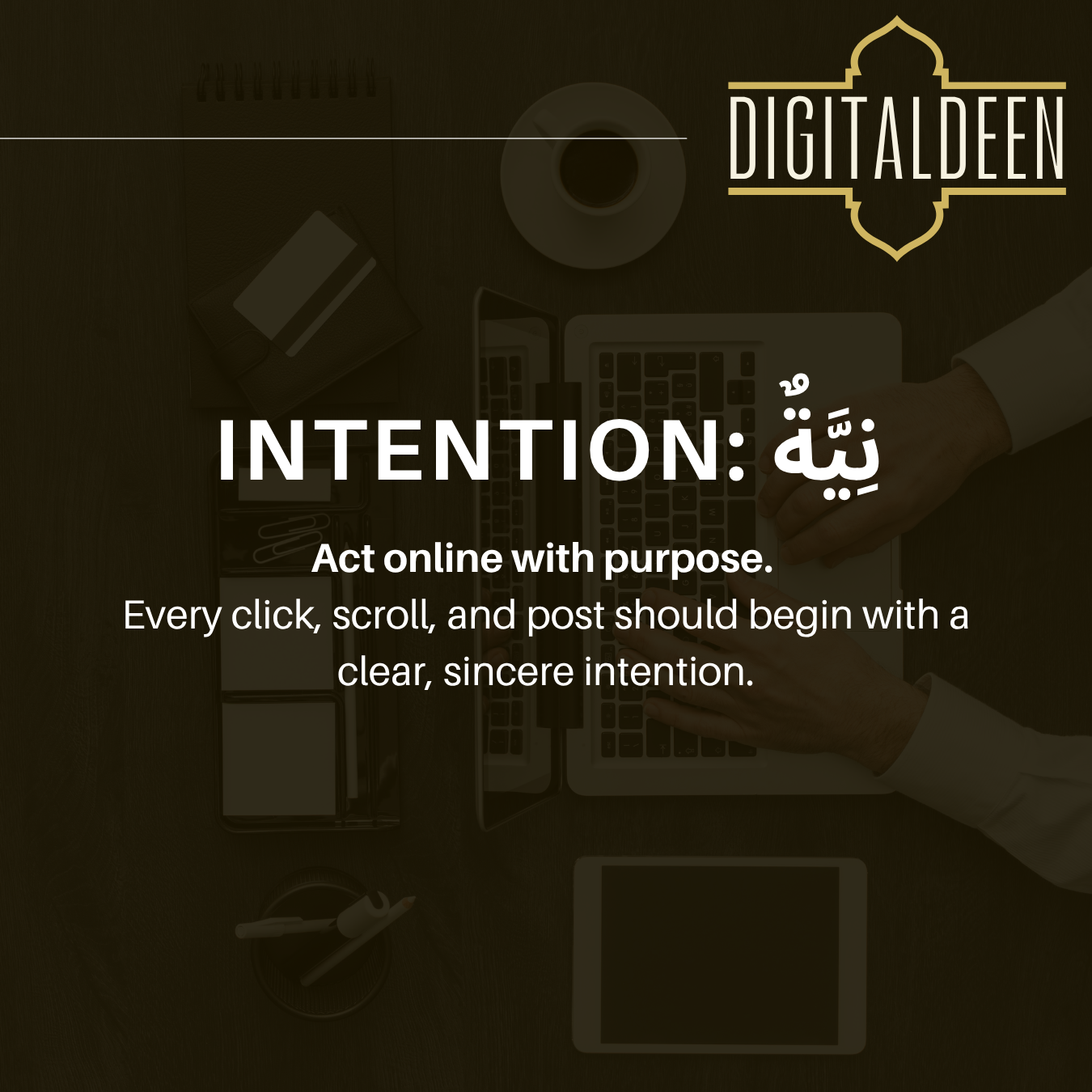 INTENTION